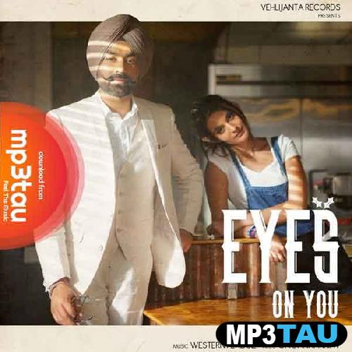 Eyes-on-You Tarsem Jassar mp3 song lyrics